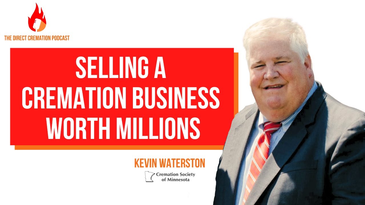 Selling a Cremation Business For Millions | Kevin Waterston (Cremation Society of Minnesota) #29