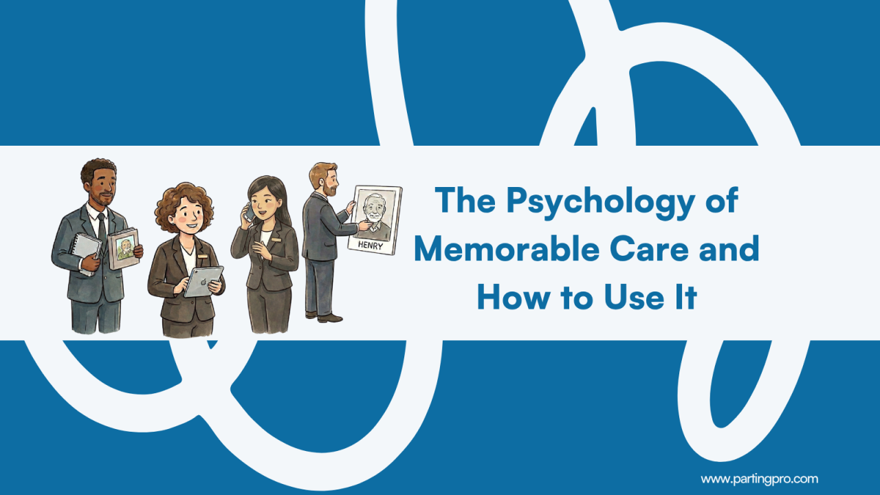 The Psychology of Memorable Care and How to Use It