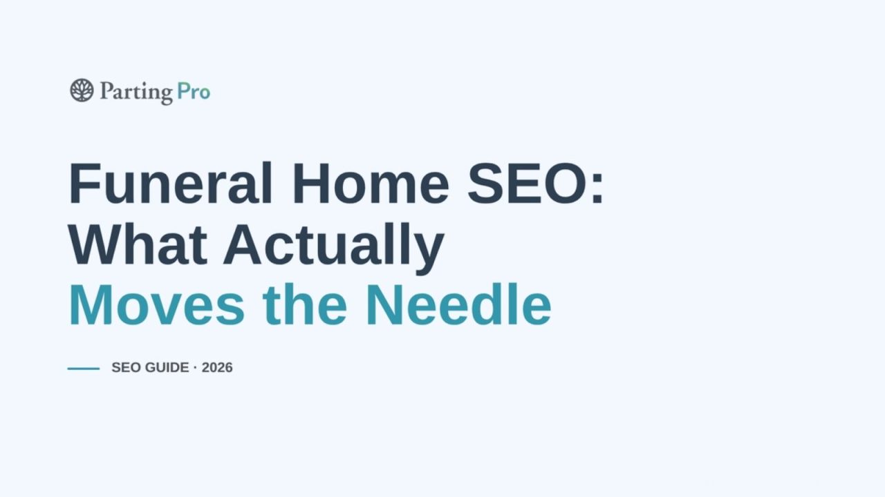 Funeral Home SEO: What Actually Moves the Needle (2026)